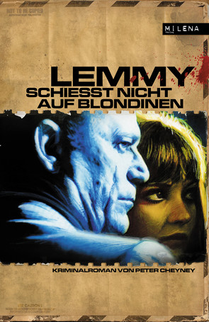 Lemmy schießt nicht auf Blondinen von Cheyney,  Peter