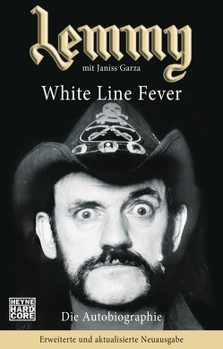 Lemmy – White Line Fever von Garza,  Janiss, Ilse,  Klaas, Kilmister,  Lemmy