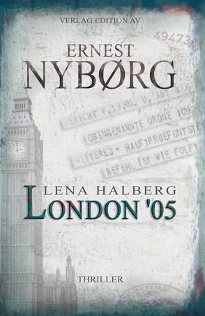 Lena Halberg: London ’05 von Nyborg,  Ernest