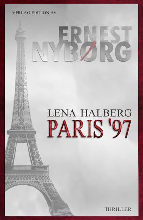 Lena Halberg – Paris ’97 von Nyborg,  Ernest
