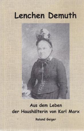 Lenchen Demuth von Geiger,  Roland