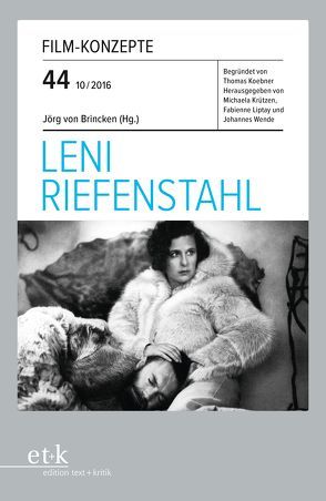 Leni Riefenstahl von Krützen,  Michaela, Liptay,  Fabienne, von Brincken,  Jörg, Wende,  Johannes