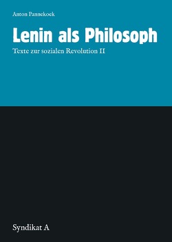 Lenin als Philosoph von Pannekoek,  Anton