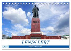 LENIN LEBT – Bilder einer Ikone (Tischkalender 2024 DIN A5 quer), CALVENDO Monatskalender von von Loewis of Menar,  Henning