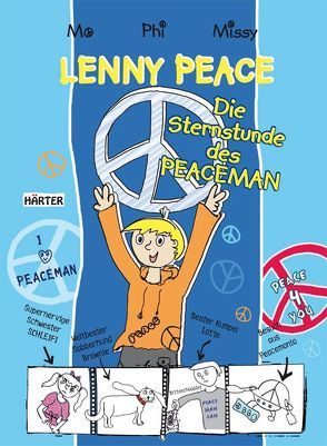 Lenny Peace von Missy, Mo, Phi
