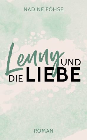 Lenny und die Liebe von Föhse,  Nadine