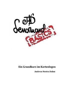 Lenormand – Basics von Nostra Dahm,  Andreas