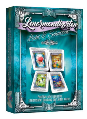 Lenormandkarten Licht und Schatten – Positive und negative Lenormand-Deutung auf jeder Karte von Schulze,  Angelina