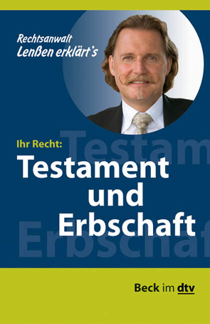 Ihr Recht: Testament und Erbschaft Ihr Recht: Testament und Erbschaft von Lenßen,  Ingo