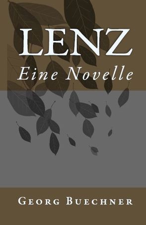 Lenz. Eine Novelle von Büchner,  Georg, Kuna,  Hannelore