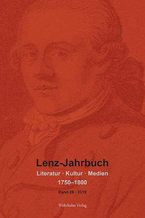 Lenz-Jahrbuch 26 (2019) von Martin,  Ariane, Rossbach,  Nikola, Schulz,  Georg-Michael