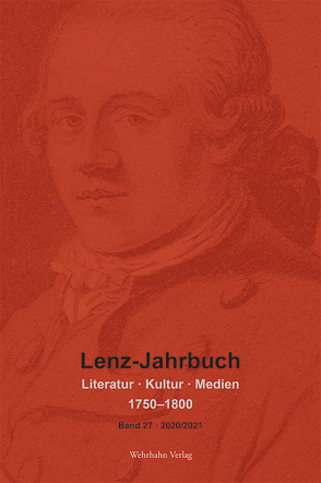 Lenz-Jahrbuch 27 (2020) von Martin,  Ariane, Rossbach,  Nikola, Schulz,  Georg-Michael