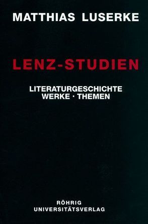 Lenz-Studien von Luserke,  Matthias