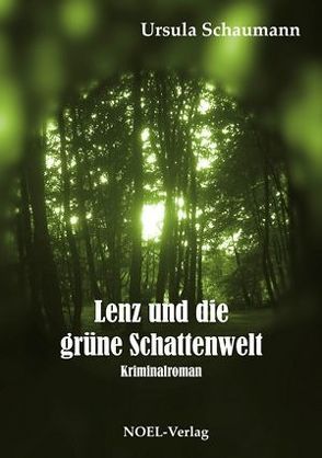 Lenz und die grüne Schattenwelt von Schaumann,  Ursula