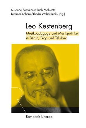 Leo Kestenberg von Fontaine,  Susanne, Mählert,  Ulrich, Schenk,  Dietmar, Weber-Lucks,  Theda