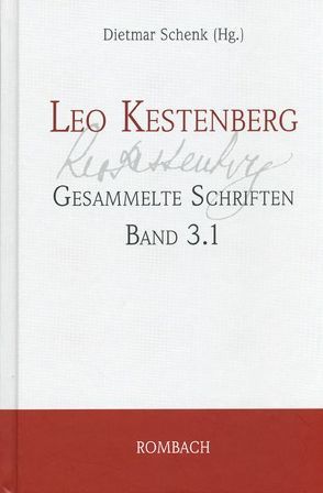 Leo Kestenberg – Gesammelte Schriften – Band 3.1: Briefwechsel – Erster Teil von Kestenberg,  Leo, Schenk,  Dietmar