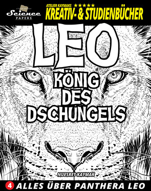LEO – König des Dschungels von Kaymak,  Alice, Kaymak,  Nuesret