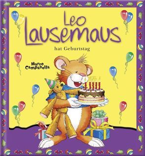 Leo Lausemaus hat Geburtstag von Campanella,  Marco