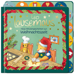 Leo Lausemaus – Neue Minutengeschichten zur Weihnachtszeit von Campanella,  Marco, Witt,  Sophia
