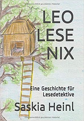 LEO LESE NIX von Heinl,  Saskia