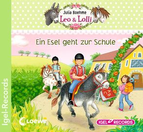 Leo & Lolli. Ein Esel geht zur Schule von Boehme,  Julia, Gercke,  Ina