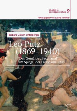 Leo Putz (1869-1940) von Götsch Unterberger,  Barbara, Tavernier,  Ludwig