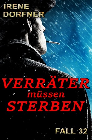 Leo Schwartz / Verräter müssen sterben von Dorfner,  Irene