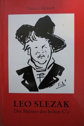 Leo Slezak von Feilitzsch,  Hanna von
