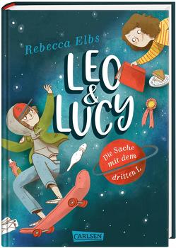 Leo und Lucy 1: Die Sache mit dem dritten L von Christians,  Julia, Elbs,  Rebecca