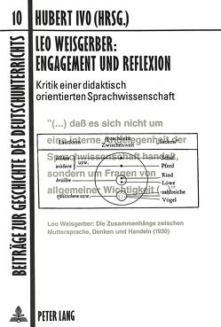 Leo Weisgerber: Engagement und Reflexion von Ivo,  Hubert