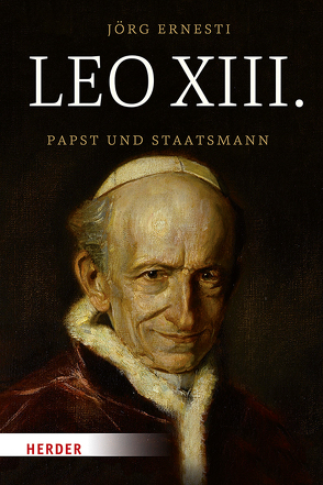 Leo XIII. von Ernesti,  Jörg