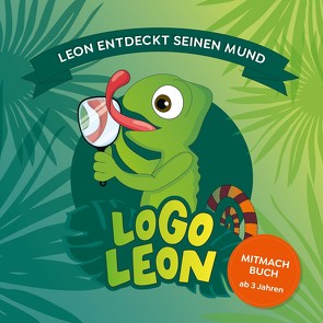 LogoLeon – Leon entdeckt seinen Mund von Eikelberg,  Catja