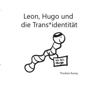 Leon, Hugo und die Trans*identität von Rump,  Thorben