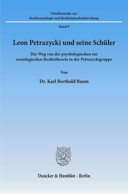 Leon Petrazycki und seine Schüler. von Baum,  Karl Berthold