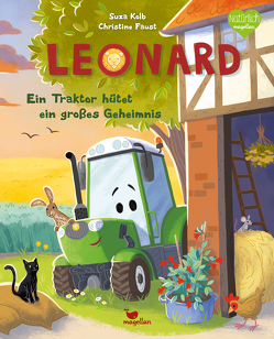 Leonard – Ein Traktor hütet ein großes Geheimnis von Faust,  Christine, Kolb,  Suza