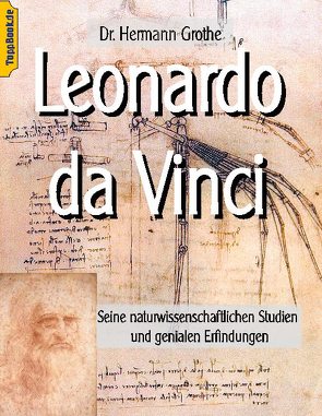 Leonardo da Vinci von Grothe,  Hermann, Sedlacek,  Klaus-Dieter