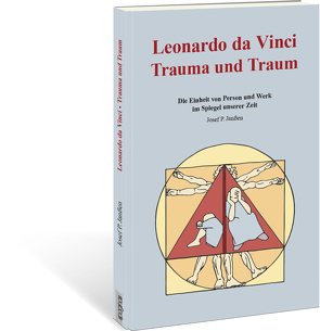 Leonardo da Vinci Trauma und Traum von Gabriel,  Rosa, Janßen,  Josef P.