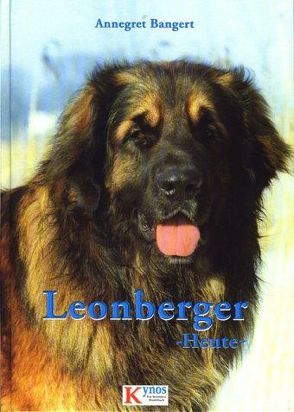 Leonberger Heute von Bangert,  Annegret