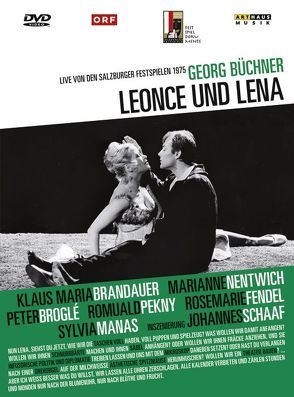 Leonce und Lena von Brandauer,  Klaus Maria, Brogle,  Peter, Büchner,  Georg, Fendel,  Rosemarie, Nentwich,  Marianne, Pekny,  Romuald, Schaaf,  Johannes