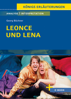 Leonce und Lena von Georg Büchner. von Bernhardt,  Rüdiger, Büchner,  Georg