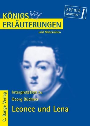 Leonce und Lena von Georg Büchner. Textanalyse und Interpretation. von Bernhardt,  Rüdiger, Büchner,  Georg
