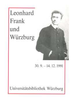 Leonhard Frank und Würzburg von Mälzer,  Gottfried