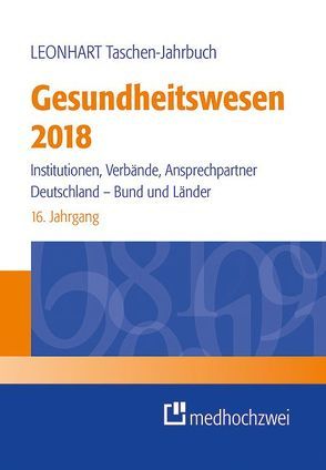 Leonhart Taschen-Jahrbuch Gesundheitswesen 2018 von Preusker,  Uwe K.