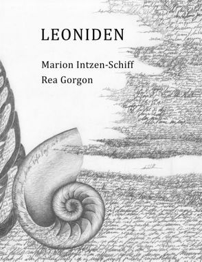 Leoniden von Gorgon,  Rea, Intzen-Schiff,  Marion