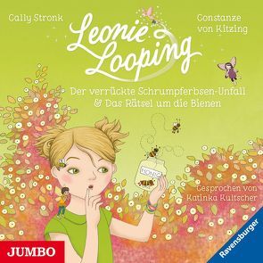 Leonie Looping. Der verrückte Schrumpferbsen-Unfall [3] / Das Rätsel um die Bienen [4] von Stronk,  Cally, von Kitzing,  Constanze