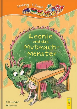 LESEZUG/1. Klasse: Leonie und das Mutmach-Monster von Kranz,  Sabine, Wimmer,  Elfriede