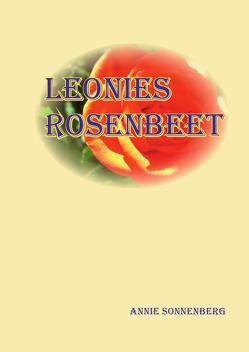 Leonies Rosenbeet von Sonnenberg,  Annie