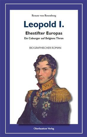 Leopold I. – Ehestifter Europas von von Rosenberg,  Renate