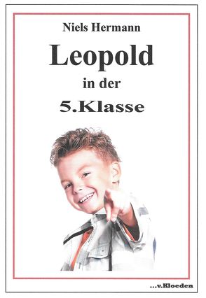 Leopold in der 5. Klasse von Hermann,  Niels