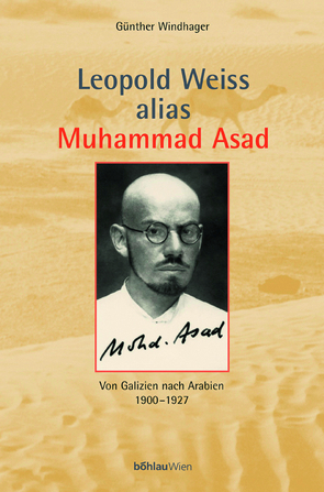 Leopold Weiss alias Muhammad Asad von Windhager,  Günther